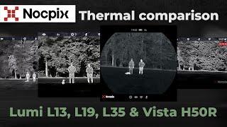 Nocpix Lumi (L13, L19, L35) and Vista H50R Thermal Monocular Comparison | Optics Trade In the Field