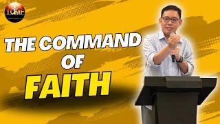 THE COMMAND OF FAITH | REV.  DR. JESSIE YU | TCMF-ILOILO