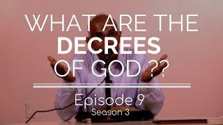 What are the DECREES of God?? || Foundation of our Faith || S3 E9 || by Pst. Finney Samuel