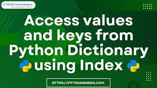 How to access values and keys from Python Dictionary using Index | Python Dictionary access values