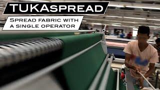 Spread Fabric with a SINGLE Operator | TUKAspread - Focus on Sri Lanka | Powered By Tukatech