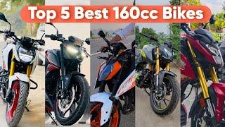 Top 5 Best 160cc Bikes To Buy In 2025 | Perfect For Every Rider ! |