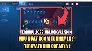 CARA MEMBUAT ROOM TURNAMEN MOBILE LEGEND - CARA MEMBUKA FITUR ROOM TURNAMEN MLBB UNLOCK ALL SKIN