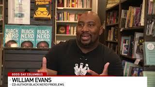 Black Nerd Problems Author William Evans Interview