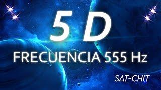 555 Hz FRECUENCIA 5D Ascensión Espiritual  Vibración 5ª Dimensión  Activación del Merkabah PORTAL