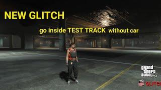 GTA 5 New Gitch Go inside TEST TRACK without car in LS car meet