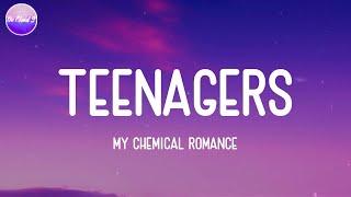 My Chemical Romance - Teenagers (Lyric Video)