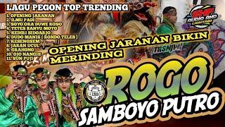 OPENING JARANAN BIKIN MERINDING - FULL ALBUM LAGU JARANAN TERBARU ROGO SAMBOYO PUTRO