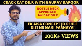 BOTTLE NECK APPROACH by Gaurav sir | A new approach for every CAT Aspirant