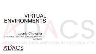 Introduction to virtual environments