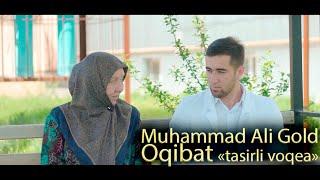 Muhammad Ali Gold - Oqibat | Окибат "tasirli voqea"