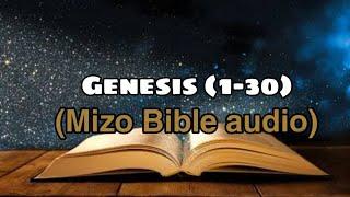 Mizo Bible audio || Genesis (1-30)