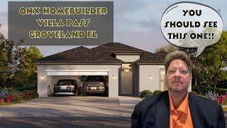 ONX Homebuilder Near Clermont Florida New Construction Model Home Tour! Villa Pass In Groveland Fl!