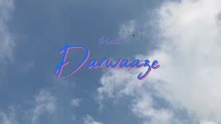 Darwaaze || ( OFFICIAL MUSIC VIDEO ) || Prateek X Shivam || cinephile club productions