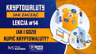 JAK I GDZIE KUPIĆ SWOJE PIERWSZE KRYPTOWALUTY?