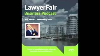 The art of good networking & how to negotiate awkward moments: LawyerFair Daily Podcast #77