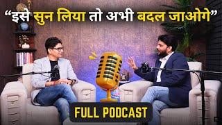 This Will Change You Right NOW! इसे सुन लिया तो अभी बदल जाओगे | NLP Podcast VED And Anoop