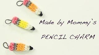 Pencil Charm on the Rainbow Loom