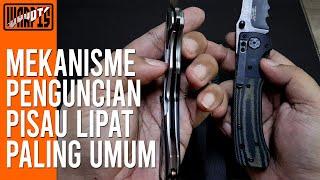 Mekanisme Penguncian Pisau Lipat Paling Umum | Warung Pisau