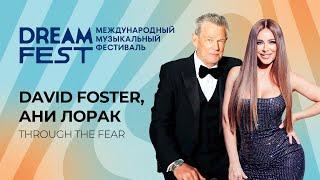 Ани Лорак, David Foster - "Through The Fear"