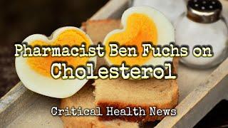 Pharmacist Ben Fuchs: Cholesterol