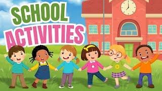 School Activities | Learn English Vocabulary for Kids | English Videos