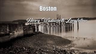Boston (Henry Wadsworth Longfellow Poem)