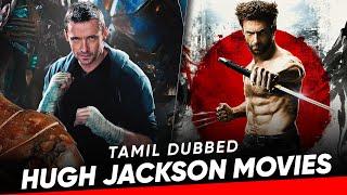 Best Hugh Jackman Movies in Tamil Dubbed | Best Hollywood Movies Tamil Dubbed | Hifi Hollywood