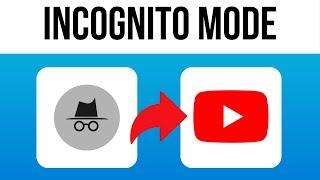 How To Turn On Or Off Incognito Mode On YouTube (2024) Easy Tutorial