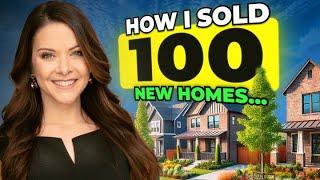 Realtor Sells 50-100 New Homes Every Year [Her STRATEGY Revealed]