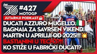 Lap76 #427 MotoGP Marquez u Ducatiju!  Martin u Apriliji od 2025. Ducati Azzuro i Bagnaia savršeni!