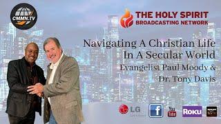 Christianity: A Thinking Man's Religion Part 1 (Navigating A Christian Life In A Secular World)