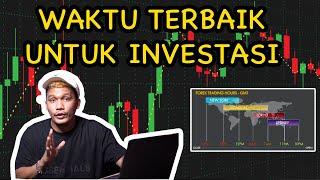 KAPAN WAKTU TRADING YANG  TEPAT ? VERSI NODIEWAKGENK