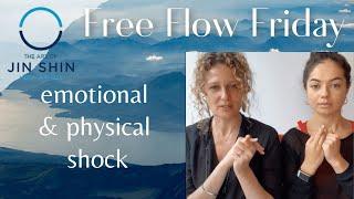 Free Flow Fridayemotional and physical shock