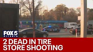 2 dead after tire store shooting along Jonesboro Road | FOX 5 News