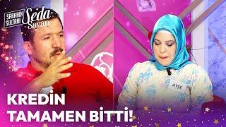 Kredin Tamamen Bitti! - Sabahın Sultanı Seda Sayan