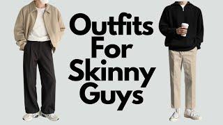 How To Dress If You’re A Skinny Guy