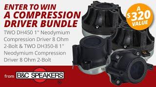 This B&C Compression Driver Bundle Could Be Yours!