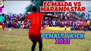 FC MALDA VS MARANDI STAR FINAL MATCH PENALTY KICK