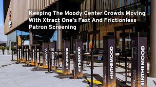 Keeping the Moody Center Crowds Moving with Xtract One’s Fast and Frictionless Patron Screening