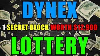 DYNEX Has A Hidden LOTTERY!!!