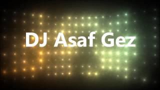 DJ Asaf Gez