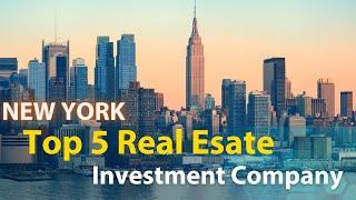 Top 5 Real Estate Investment Company New York | Best Real Estate Investor Company NYC | Real Estate