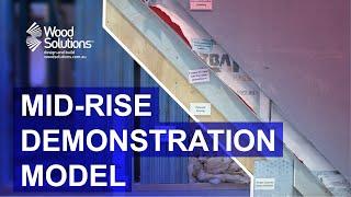 WoodSolutions Mid-rise Demonstration Model – Introduction