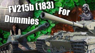 WoT || FV215b (183) For Dummies