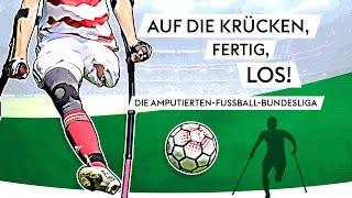 Auf die Krücken, fertig, los! Die Amputierten-Fußball-Bundesliga| Sky Sport  #doku