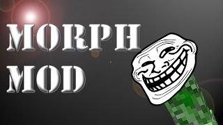 Morph mod: Mod review [1.6.4] [Forge]