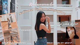 NATIONAL GALLERY SINGAPORE SEBAGUS APA SIH??  | JALAN-JALAN GRATIS DI SINGAPURA PT.1