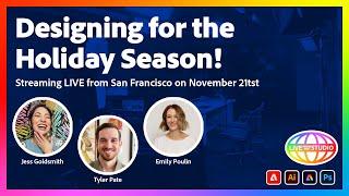 Designing for the Holiday Season | Live from San Francisco and EMEA on November 21st