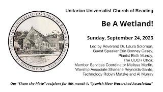 Sunday, September 24, 2023: “Be a Wetland!”